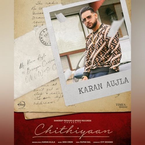 Download Chithiyaan Karan Aujla mp3 song, Chithiyaan Karan Aujla full album download