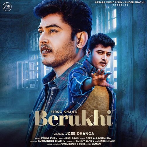 Download Berukhi Feroz Khan mp3 song, Berukhi Feroz Khan full album download