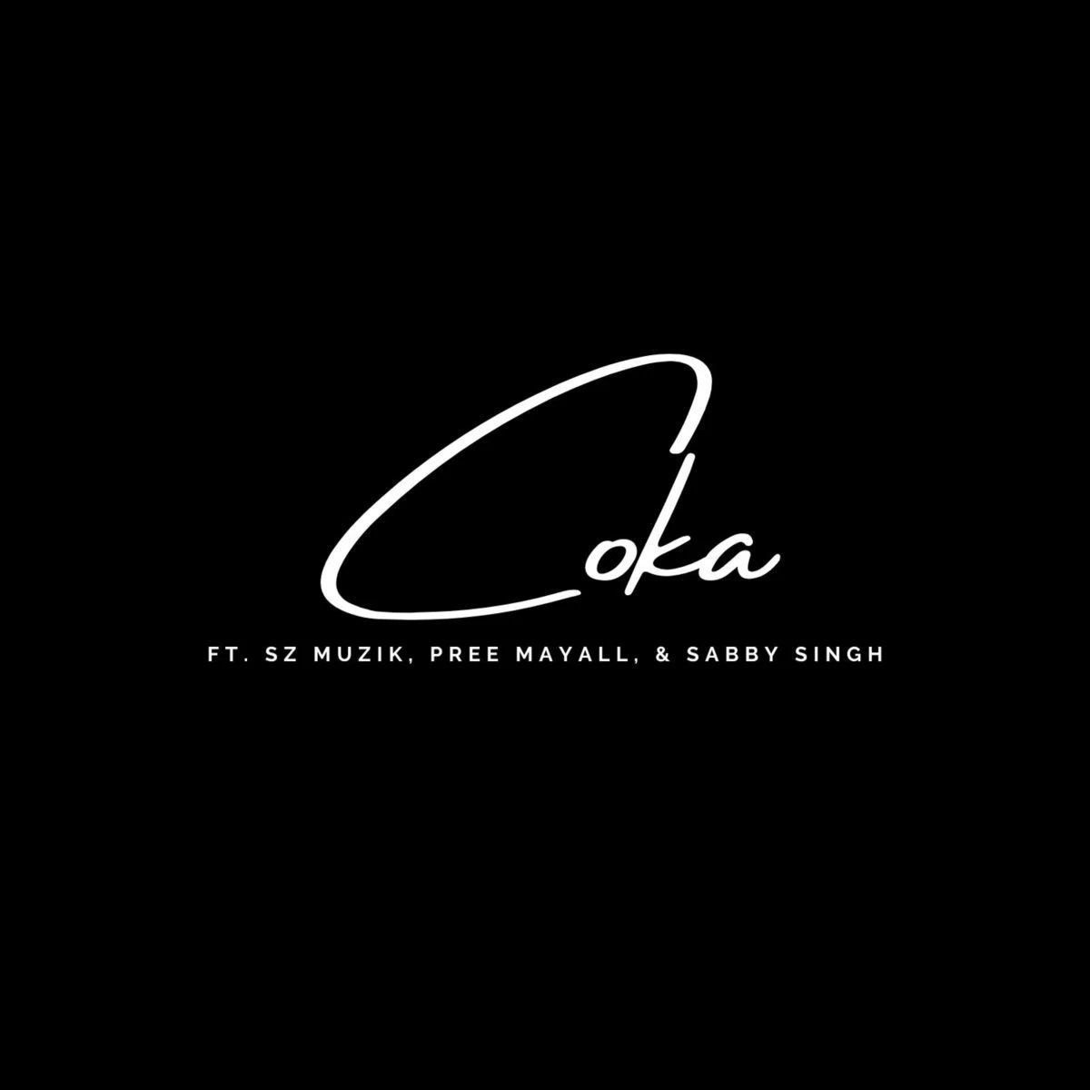 Download Coka Pree Mayall, SZ Muzik mp3 song, Coka Pree Mayall, SZ Muzik full album download