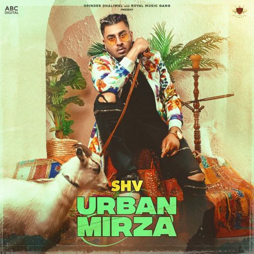 Urban Mirza By SHV, Deep Jandu and others... full mp3 album