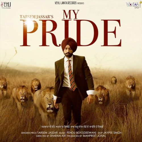 My Pride By Tarsem Jassar, Kulbir Jhinjer and others... full mp3 album