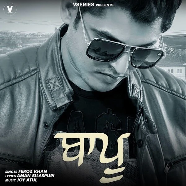 Download Baapu Feroz Khan mp3 song