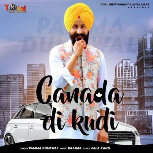 Download Canada Di Kudi Pamma Dumewal mp3 song, Canada Di Kudi Pamma Dumewal full album download