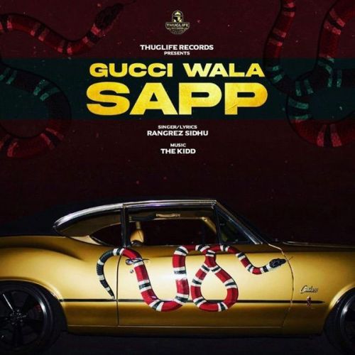 Download Gucci Wala Sapp Rangrez Sidhu mp3 song, Gucci Wala Sapp Rangrez Sidhu full album download