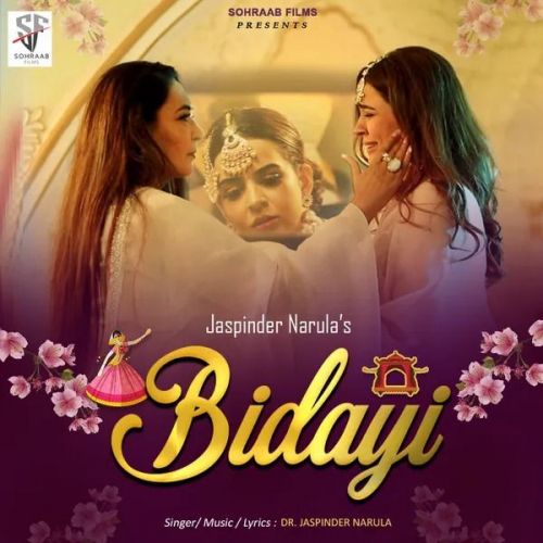 Download Bidayi Jaspinder Narula mp3 song, Bidayi Jaspinder Narula full album download