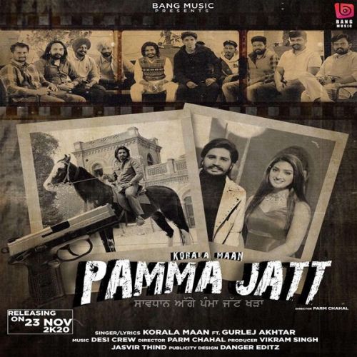 Download Pamma Jatt Gurlej Akhtar, Korala Maan mp3 song, Pamma Jatt Gurlej Akhtar, Korala Maan full album download