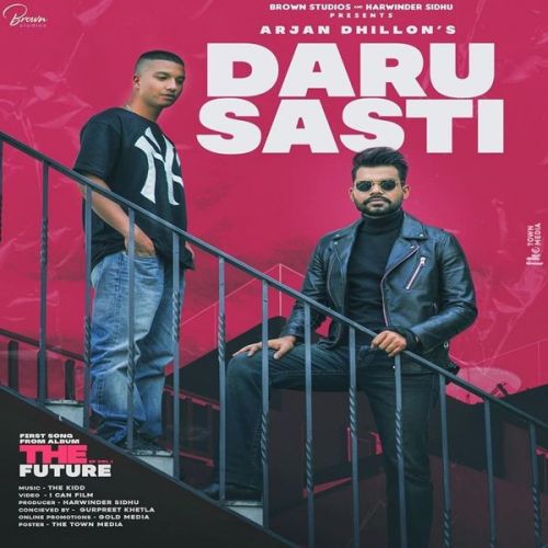 Download Daru Sasti Arjan Dhillon mp3 song, Daru Sasti Arjan Dhillon full album download