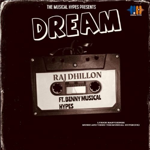 Download Dream Raj Dhillon mp3 song, Dream Raj Dhillon full album download