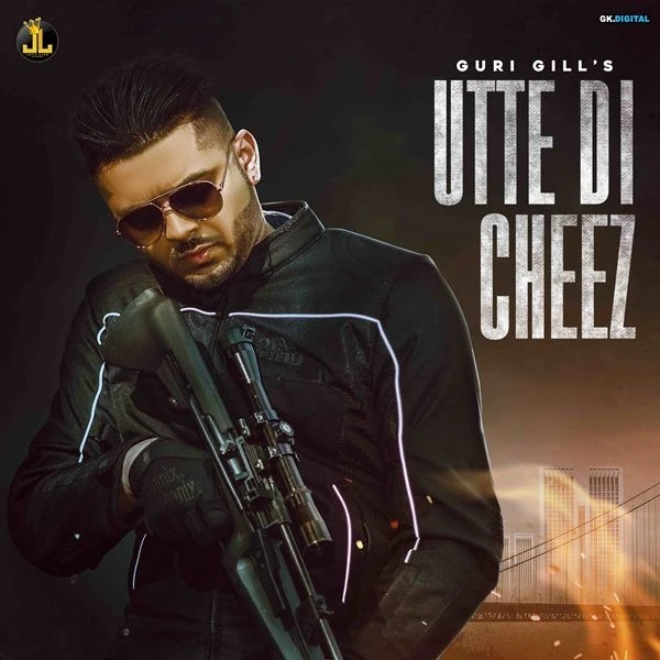 Download Utte Di Cheez Guri Gill mp3 song, Utte Di Cheez Guri Gill full album download