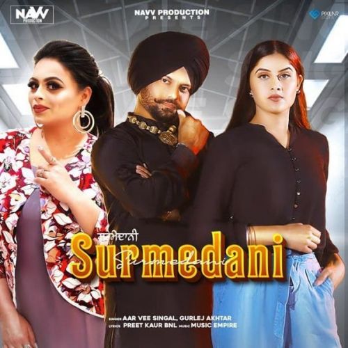 Download Surmedani Gurlej Akhtar, Aar Vee Singal mp3 song, Surmedani Gurlej Akhtar, Aar Vee Singal full album download