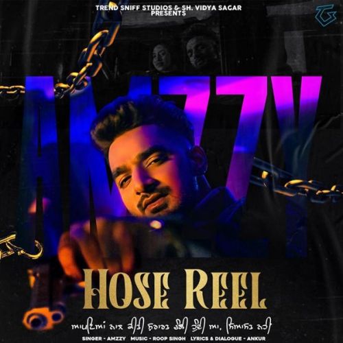 Download Hose Reel Amzzy mp3 song, Hose Reel Amzzy full album download