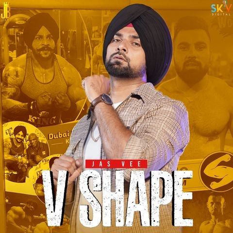 Download V Shape Jas Vee mp3 song, V Shape Jas Vee full album download