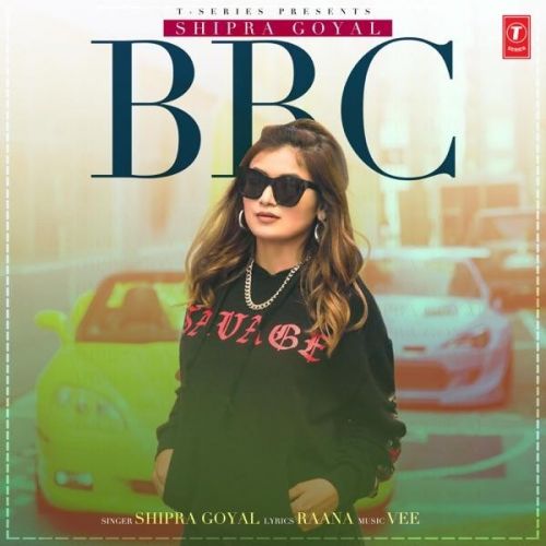 Download BBC Shipra Goyal mp3 song, BBC Shipra Goyal full album download