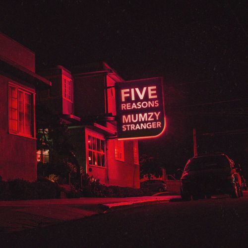 Five Reasons By Mumzy Stranger, Dixi and others... full mp3 album