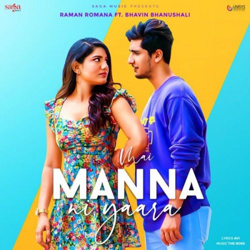 Download Mai Manna Ni Yaara Avi, Raman Romana mp3 song, Mai Manna Ni Yaara Avi, Raman Romana full album download