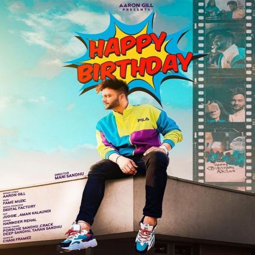 Download Happy Birthday Aaron Gill mp3 song, Happy Birthday Aaron Gill full album download