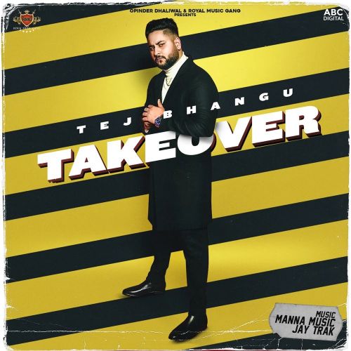 Takeover By Tej Bhangu full mp3 album