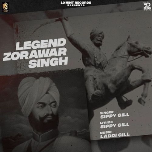 Download Legend Zorawar Singh Sippy Gill mp3 song, Legend Zorawar Singh Sippy Gill full album download