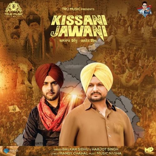 Download Kissani Jawani Balkar Sidhu, Harjot Singh mp3 song, Kissani Jawani Balkar Sidhu, Harjot Singh full album download