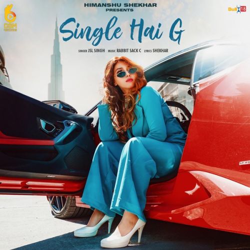Download Single Hai G JSL Singh mp3 song, Single Hai G JSL Singh full album download