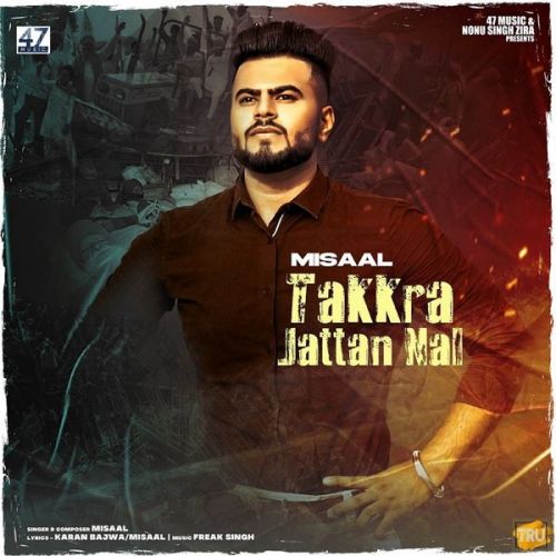 Download Takkra Jattan Nal Misaal mp3 song, Takkra Jattan Nal Misaal full album download