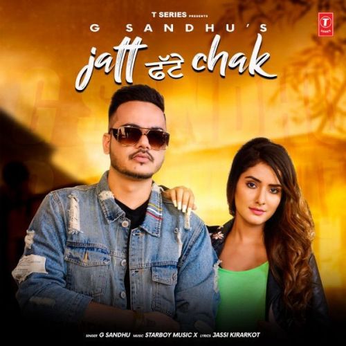 Download Jatt Fatte Chak G Sandhu mp3 song, Jatt Fatte Chak G Sandhu full album download