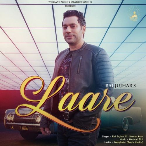 Download Laare Rai Jujhar, Sharan Kaur mp3 song, Laare Rai Jujhar, Sharan Kaur full album download