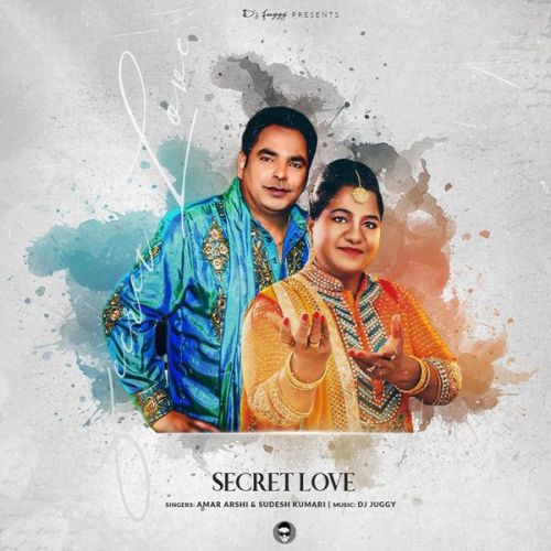 Download Secret Love Sudesh Kumari, Amar Arshi mp3 song, Secret Love Sudesh Kumari, Amar Arshi full album download