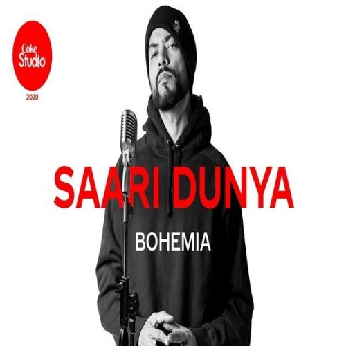 Download Saari Dunya Bohemia mp3 song, Saari Dunya Bohemia full album download