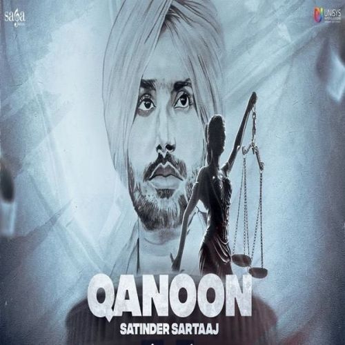 Download Qanoon Satinder Sartaaj mp3 song, Qanoon Satinder Sartaaj full album download