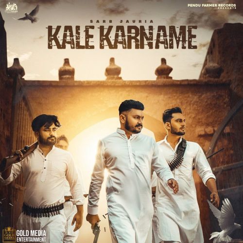 Download Kale Karname Sarb Jauria mp3 song, Kale Karname Sarb Jauria full album download