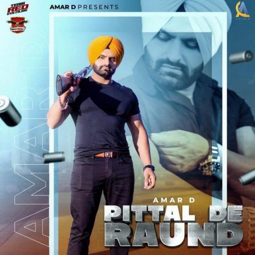 Download Pittal De Raund Gurlej Akhtar, Amar D mp3 song, Pittal De Raund Gurlej Akhtar, Amar D full album download