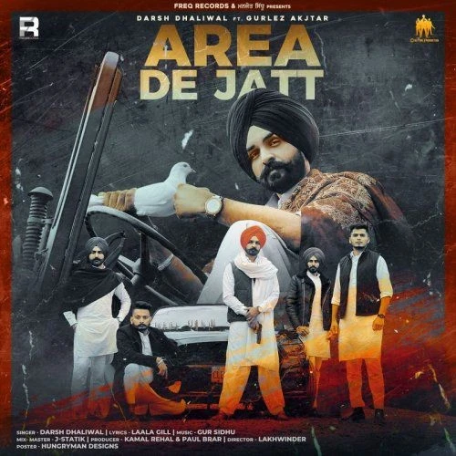 Download Area De Jatt Gurlez Akhtar and Darsh Dhaliwal mp3 song