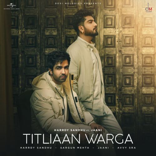 Titliaan Warga Lyrics by Harrdy Sandhu, Jaani