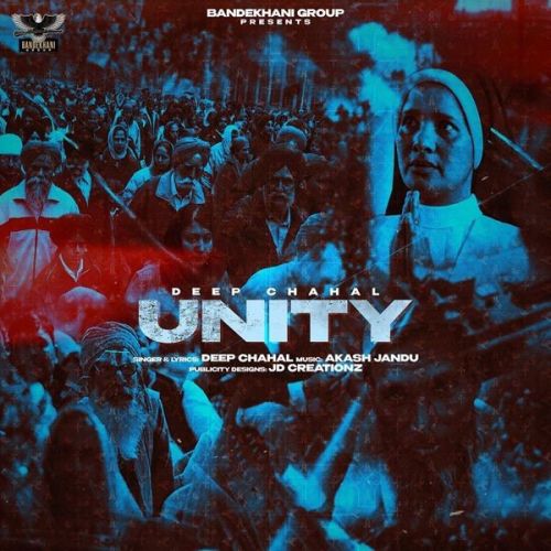 Download Unity Deep Chahal mp3 song, Unity Deep Chahal full album download