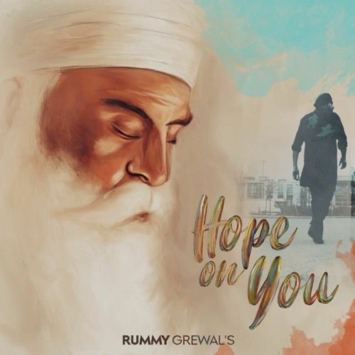 Download Hope On You Rummy Grewal mp3 song, Hope On You Rummy Grewal full album download
