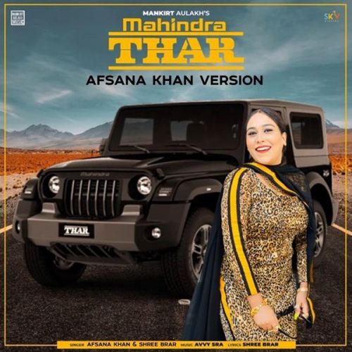 Download Mahindra Thar Shree Brar, Afsana Khan mp3 song, Mahindra Thar Shree Brar, Afsana Khan full album download