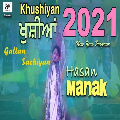 Download Gallan Sachiyan Hassan Manak mp3 song, Gallan Sachiyan Hassan Manak full album download