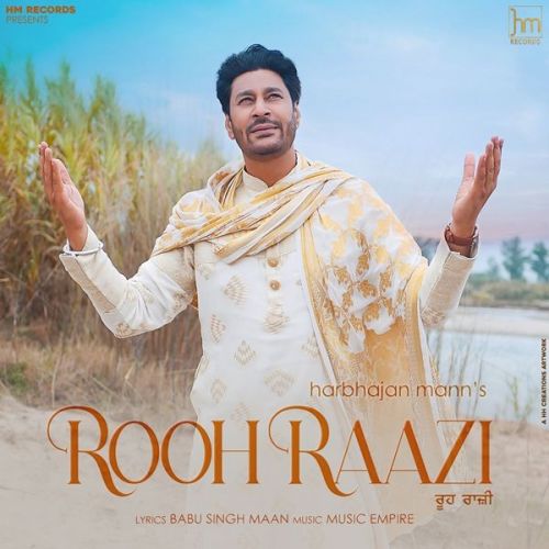 Download Rooh Raazi Harbhajan Mann mp3 song, Rooh Raazi Harbhajan Mann full album download