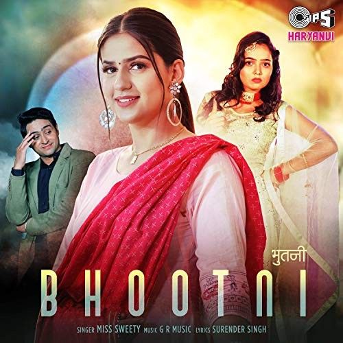 Download Bhootni Miss Sweety mp3 song, Bhootni Miss Sweety full album download