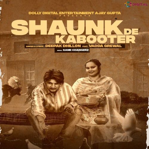 Download Shaunk De Kabooter Deepak Dhillon mp3 song, Shaunk De Kabooter Deepak Dhillon full album download