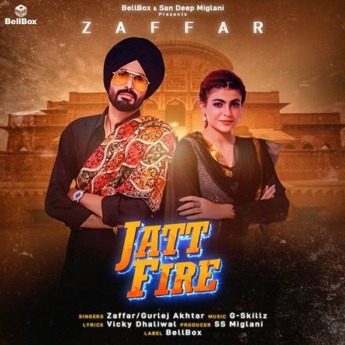 Download Jatt Fire Gurlej Akhtar, Zaffar mp3 song, Jatt Fire Gurlej Akhtar, Zaffar full album download