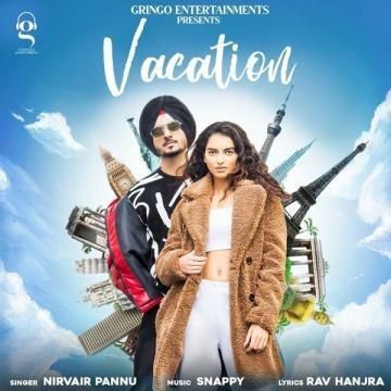 Download Vacation Song Nirvair Pannu mp3 song, Vacation Song Nirvair Pannu full album download