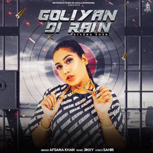 Download Goliyan Di Rain Afsana Khan mp3 song, Goliyan Di Rain Afsana Khan full album download