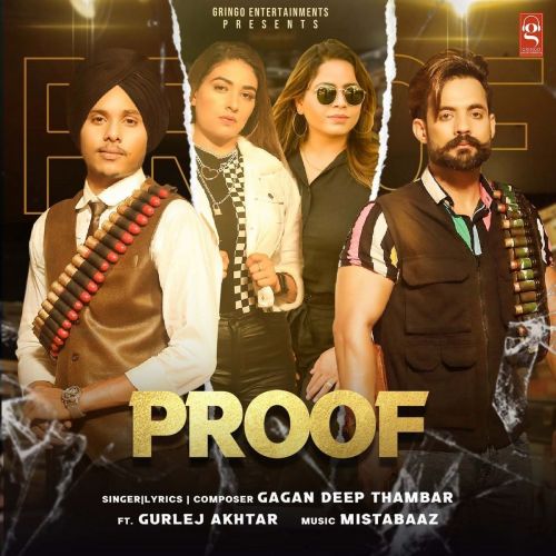 Download Proof Gurlez Akhtar, Gagan Deep Thambar mp3 song, Proof Gurlez Akhtar, Gagan Deep Thambar full album download