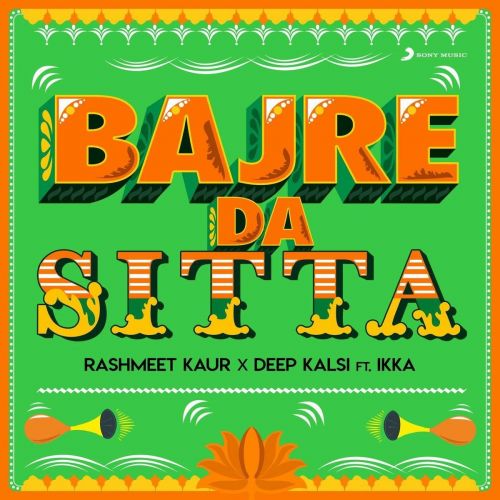 Download Bajre Da Sitta Ikka, Deep Kalsi mp3 song, Bajre Da Sitta Ikka, Deep Kalsi full album download