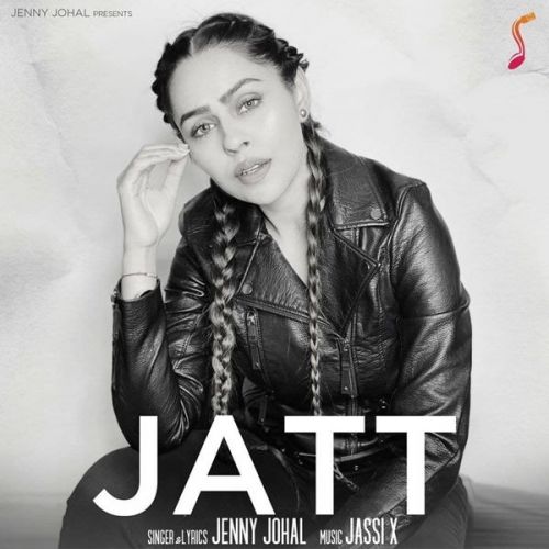 Download Jatt Jenny Johal mp3 song, Jatt Jenny Johal full album download