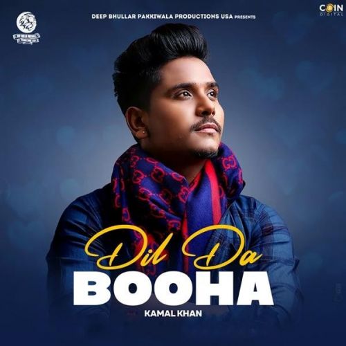 Download Dil Da Booha Kamal Khan mp3 song, Dil Da Booha Kamal Khan full album download