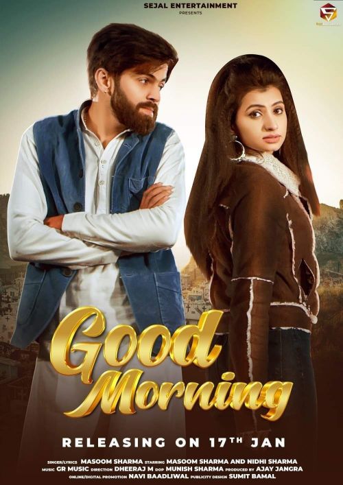 Download Good Morning Masoom Sharma mp3 song, Good Morning Masoom Sharma full album download