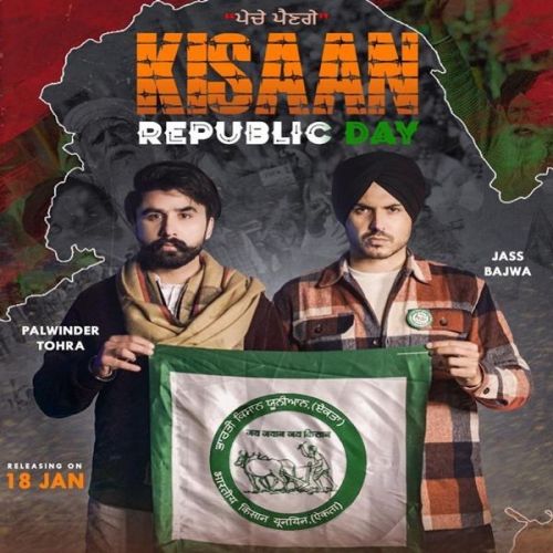 Download Kissan Republic Day Palwinder Tohra, Jass Bajwa mp3 song, Kissan Republic Day Palwinder Tohra, Jass Bajwa full album download